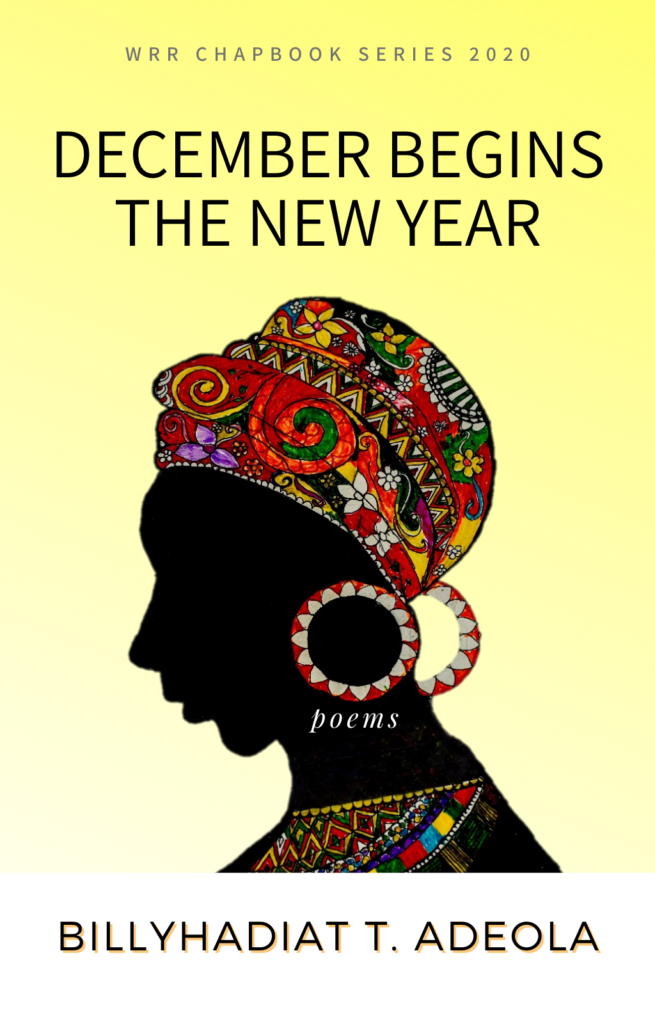 DECEMBER BEGINS THE NEW YEAR by Billyhadiat Taofeeqoh Adeola